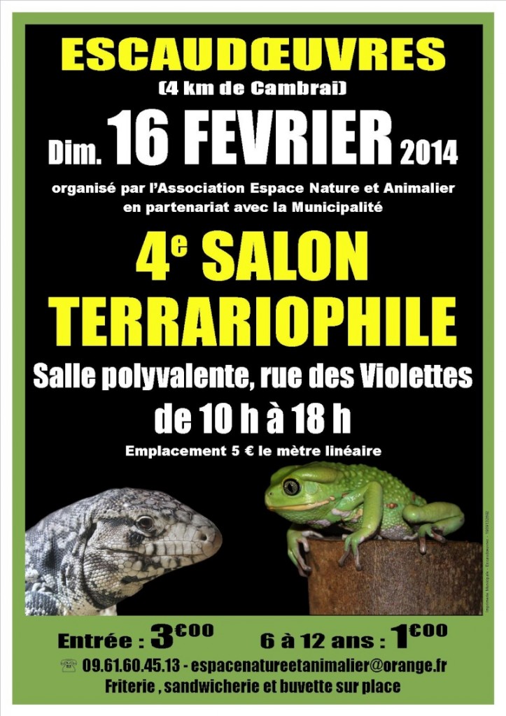 4 ème Salon terrariophile à Escaudoeuvres (59), le dimanche 16 février 2014